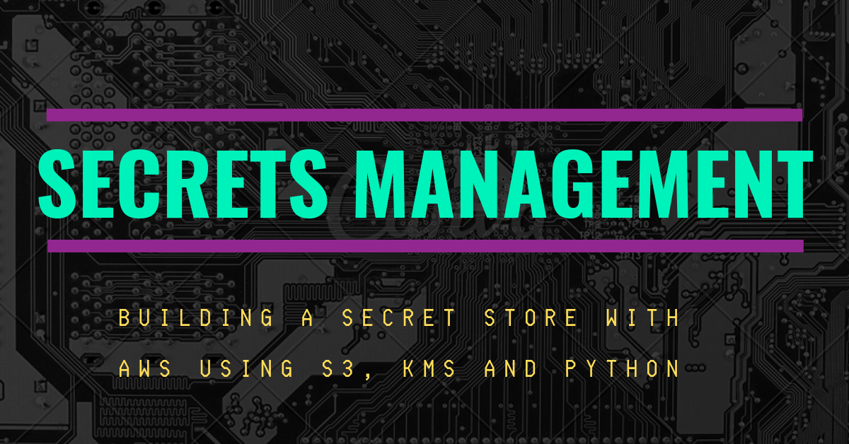 AWS S3 KMS and Python for Secrets Management Ruan Bekker's Blog