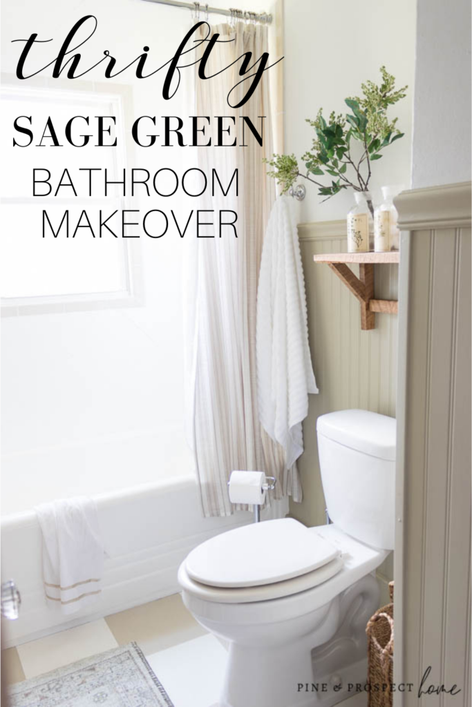 Thrifty Sage Green Bathroom Makeover Pine and Prospect Home