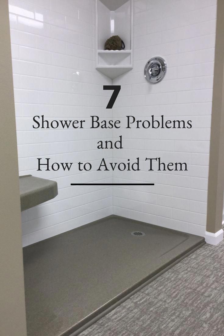 Check out these 7 shower base problems and how you can avoid them! Read