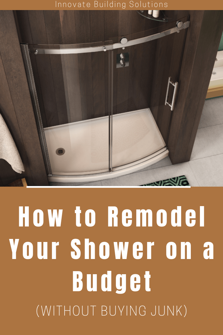 Cheapest Way To Redo Shower