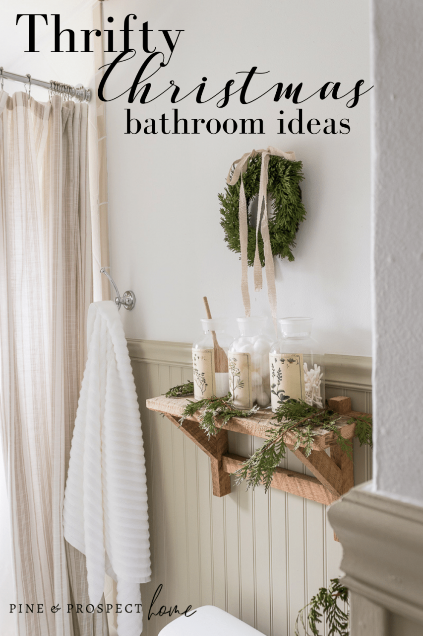 Thrifty Christmas Bathroom Ideas Pine and Prospect Home