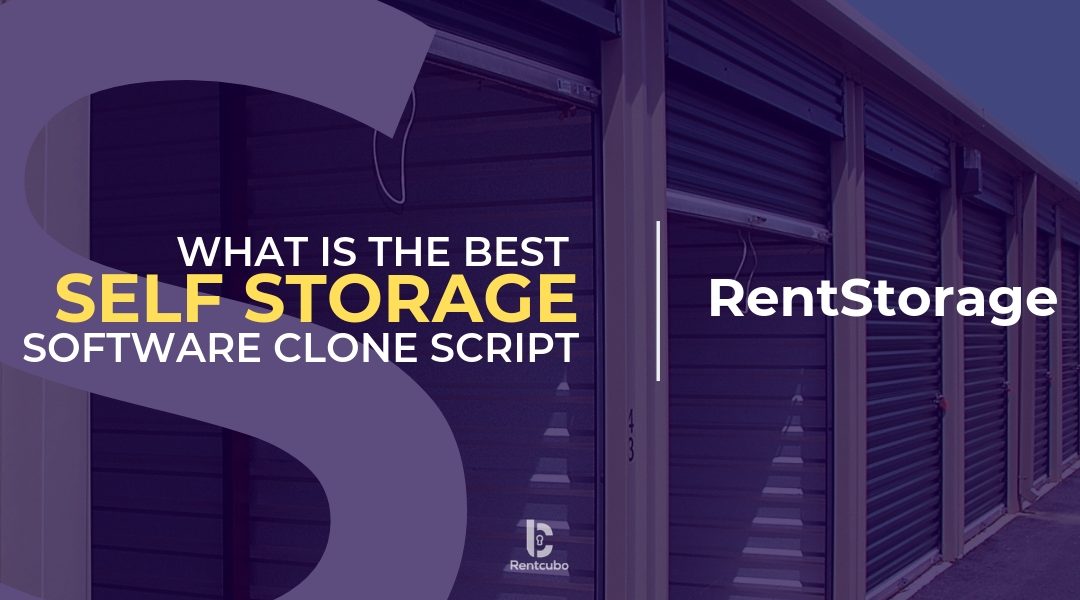 What is The Best Self Storage Software RentCubo