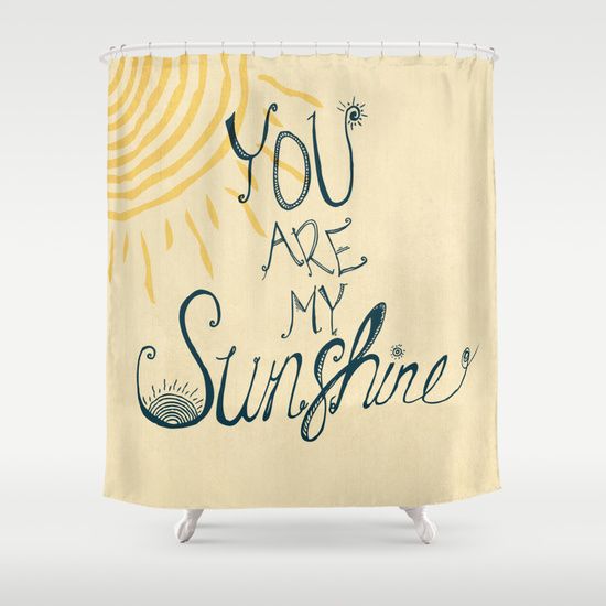 You are my sunshine Shower Curtain by Rskinner1122 Diy shower curtain