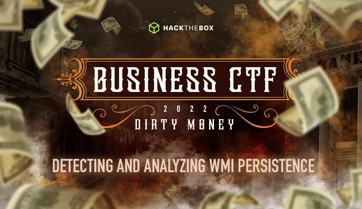 Business CTF 2022 Detecting and analyzing WMI Persistence