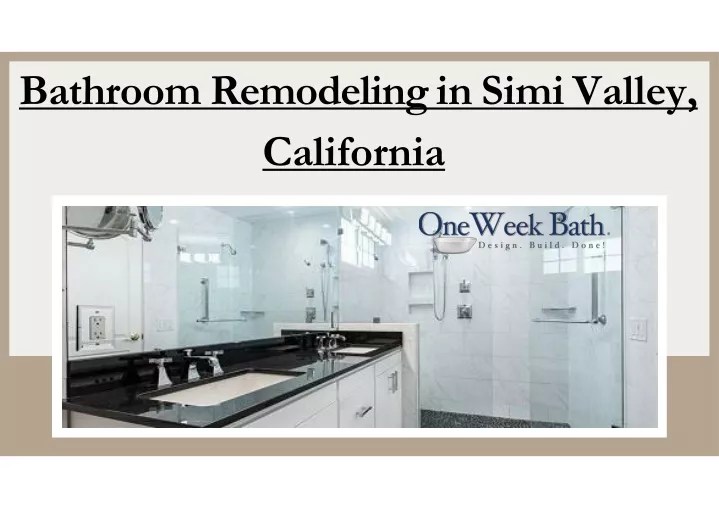 PPT Bathroom Remodeling in Simi Valley, California PowerPoint