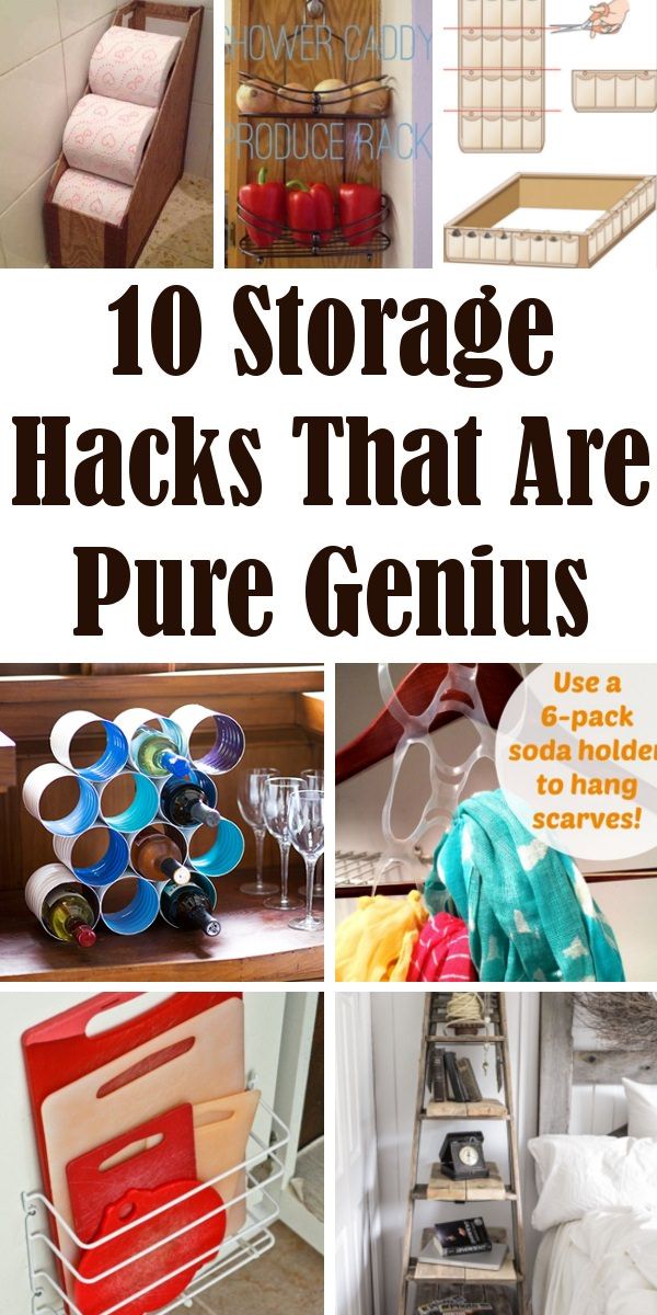 10 Storage Hacks That Are Pure Genius Storage hacks, Home