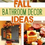 Fall Bathroom Decor! 10 Fall & Autumn Bathroom Decorating Ideas We Love