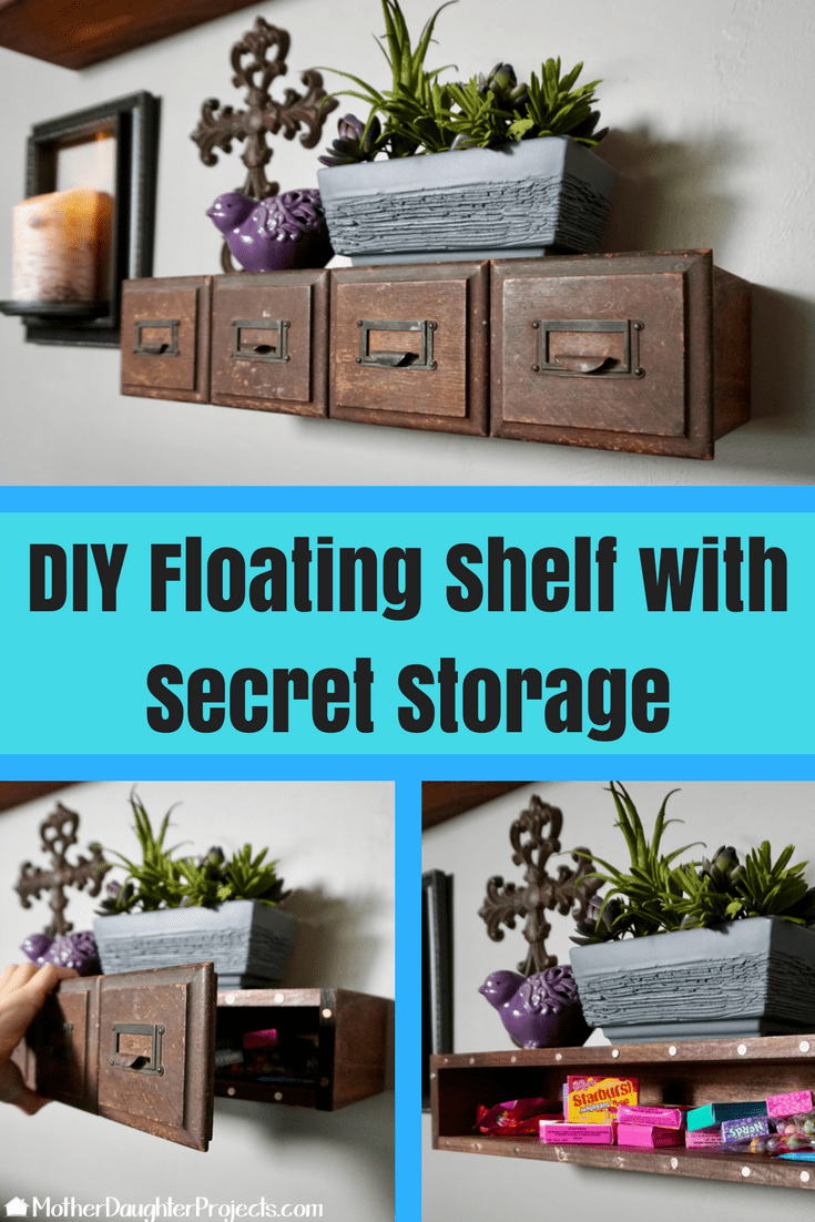 DIY Floating Shelf with Secret Storage Mother Daughter Projects