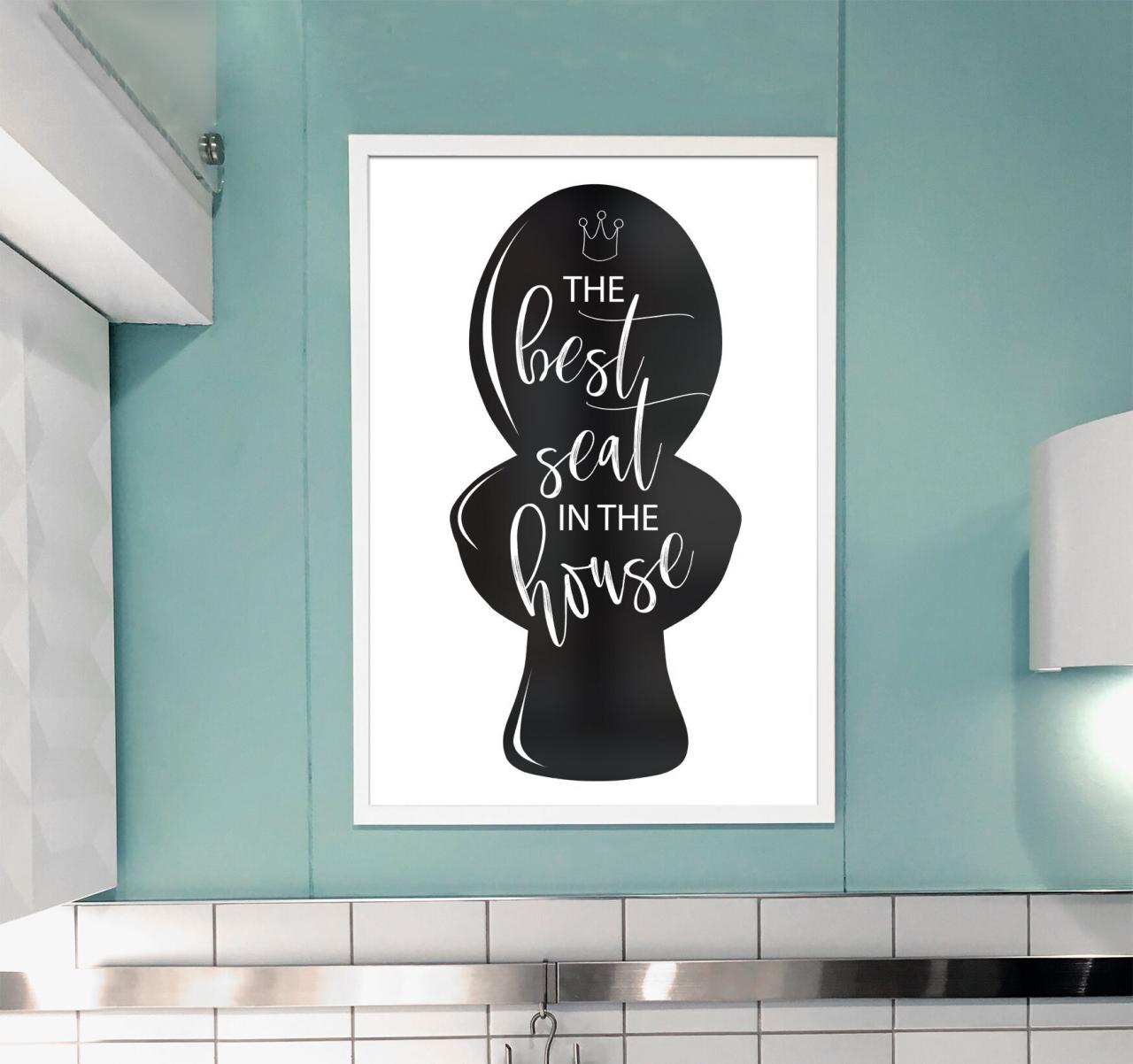 Funny bathroom art The best seat in the house printable wall Etsy