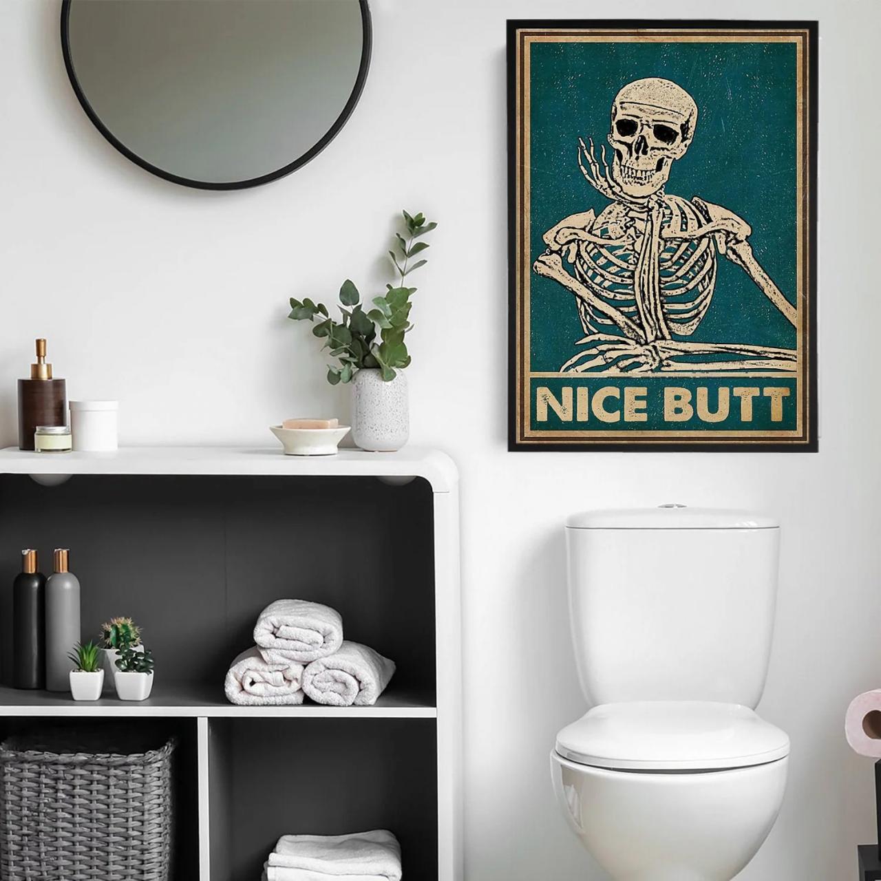 Nice Butt Skeleton Poster Skeleton Bathroom Poster Bathroom Etsy