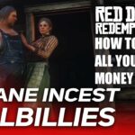 INCEST HILLBILLY COUPLE HOW TO GET ALL YOUR MONEY BACK Red Dead