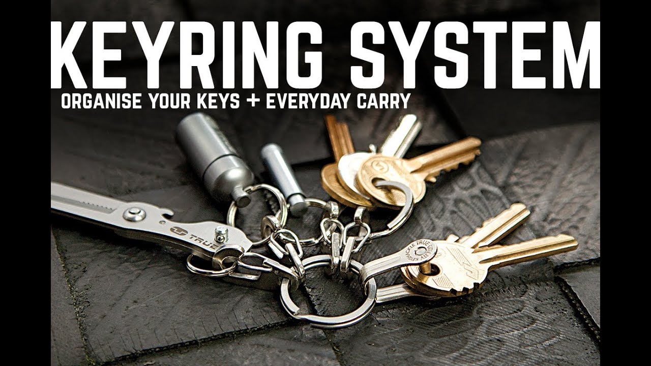 Keyring System Organise Your Keys + Everyday Carry YouTube