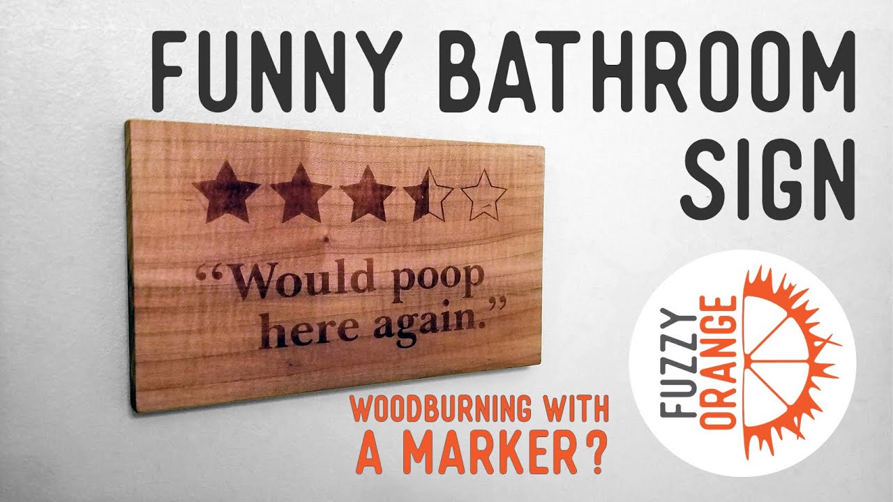 Inappropriate Wooden Sign for the Bathroom YouTube