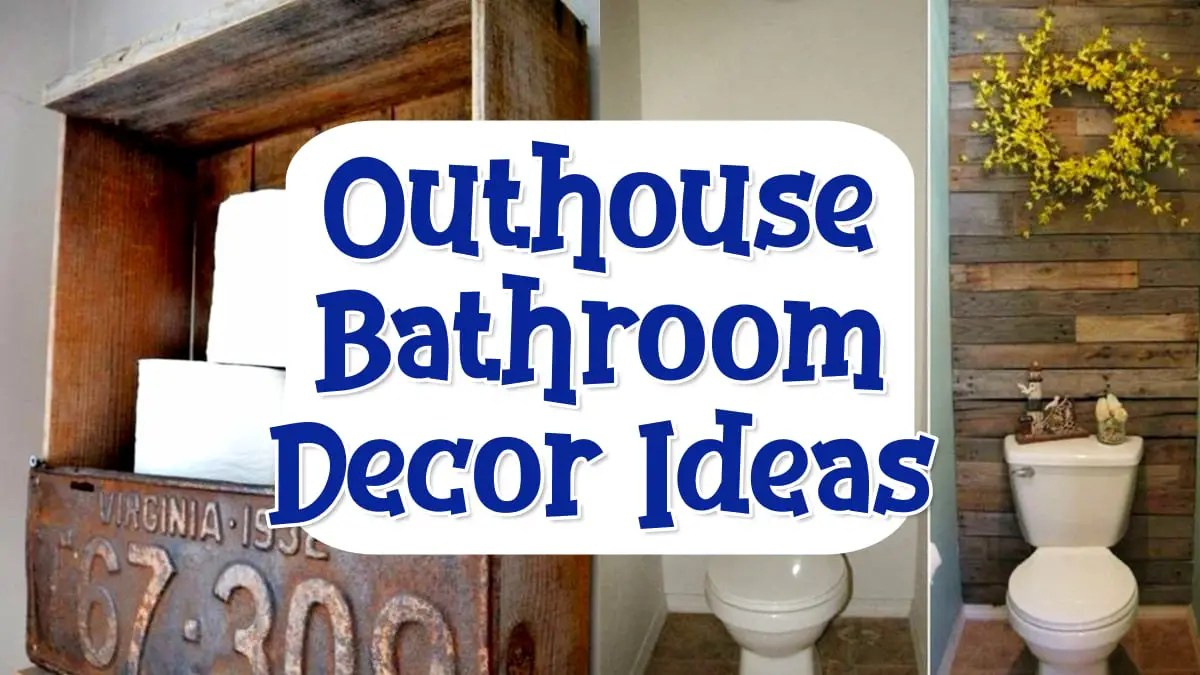 Country Outhouse Bathroom Decorating IdeasDecor, PICTURES & More
